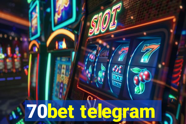 70bet telegram